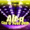 Can U Feel Dem - Alta lyrics