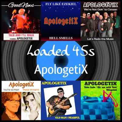 Loaded 45S - Apologetix