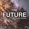 The Future - Single album lyrics, reviews, download