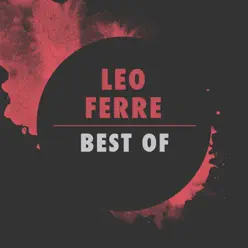 Léo Ferré: Best Of - Leo Ferre