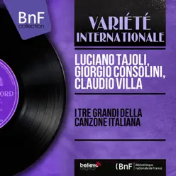 I tre grandi della canzone italiana (Mono Version) - Claudio Villa