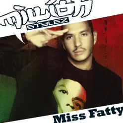 Miss Fatty - Million Stylez Miss Fatty - Million Stylez