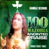 Evangel Praise Family - Let Us Praise Him Medley