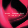 19 Love Songs - Michael Learns to Rock