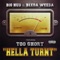 Hella Turnt (feat. Too Short) - Beeda Weeda & Big Hud lyrics