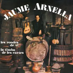 Les Rondes de Vi / La Timba de Les Cartes - Single - Jaume Arnella