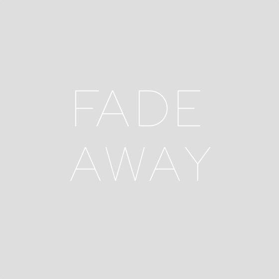Cover artwork for Fade Away