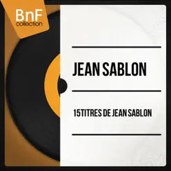 15 Titres de Jean sablon (Mono Version) - Jean Sablon