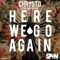 Here We Go Again (feat. Boy Chulo) [Yodha Remix] - Christo lyrics