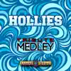 Hollies Tribute Medley - Single album lyrics, reviews, download