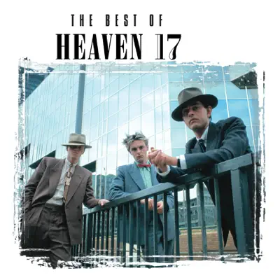 Temptation - The Best of Heaven 17 - Heaven 17