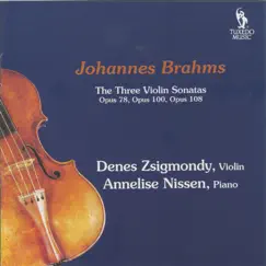 Johannes Brahms: Violin Sonatas by Denes Zsigmondy & Anneliese Nissen album reviews, ratings, credits