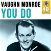 You Do (Remastered) - Single album lyrics, reviews, download