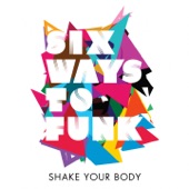 Shake Your Body (Do It) artwork