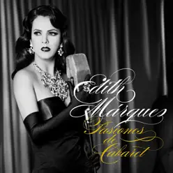 Pasíónes de Cabaret - Edith Marquez