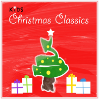 Kids Christmas Singers - Kids Christmas Classics artwork