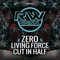 Living Force - Zero lyrics