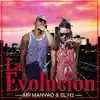 Stream & download La Evolucion