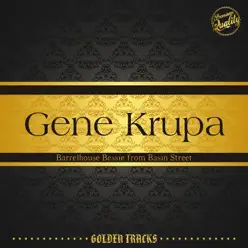 Barrelhouse Bessie from Basin Street - Gene Krupa Barrelhouse Bessie from Basin Street - Gene Krupa