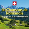 50 chansons de Romandie - Voyage en Suisse Romande, 2013