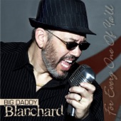 Big Daddy Blanchard - All By Myself