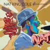Nat Cole King - Lush Life