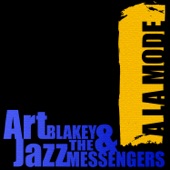 Art Blakey & The Jazz Messengers - A La Mode (Remastered)