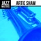 Jazz Masters: Artie Shaw