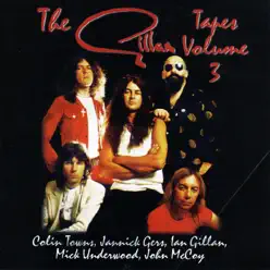 The Gillan Tapes, Vol 3 - Gillan