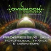 Ovnimoon Records Progressive Goa and Psychedelic Trance EP's 95-104, 2014