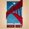 Disco Rout Remixes - Single