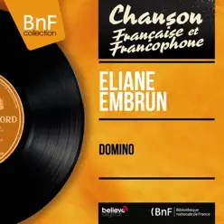 Domino (Mono Version) - Eliane Embrun Domino (Mono Version) - Eliane Embrun