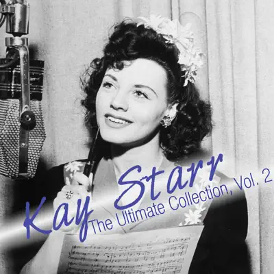 The Ulitmate Collection, Vol. 2 - Kay Starr