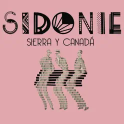 Sierra y Canadá - Sidonie