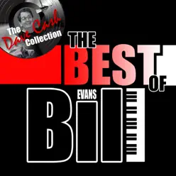 The Best of Bill (The Dave Cash Collection) - Bill Evans