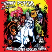The Jimmy Psycho Experiment - The Munster's Theme
