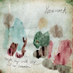 Hammock - We Will Say Goodbye to Everyone (Remastered)