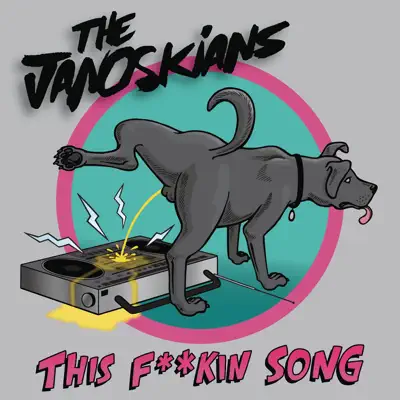 This F**kin Song - Single - The Janoskians