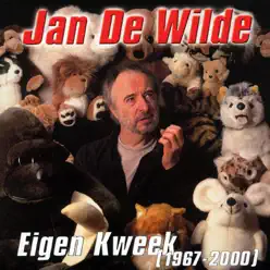 Eigen Kweek (1967-2000) - Jan De Wilde