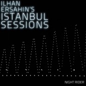 Ilhan Erşahin's Istanbul Sessions Night Rider artwork
