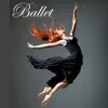 Stream & download Ballet - My Favorite Ballet Barre Dance Lessons Ballet Music