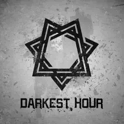 Darkest Hour (Deluxe Version) - Darkest Hour