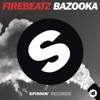 Firebeatz & Apster - Bazooka