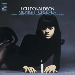 Midnight Creeper - Lou Donaldson Midnight Creeper - Lou Donaldson