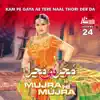 Kam Pe Gaya Ae Tere Naal Thori Der Da (Mujra Hi Mujra), Vol. 24 album lyrics, reviews, download