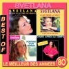 Svetlana, Best Of (Le meilleur des années 80)