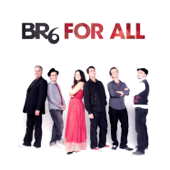 BR6 For All - BR6