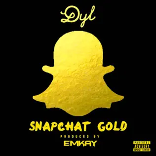 télécharger l'album Download Dyl - Snapchat Gold album