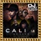 Cali (feat. Warren G & Fly Kidd) - DJ RPM lyrics