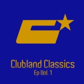 Clubland Classics Ep, Vol. 1 - EP artwork